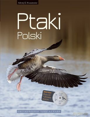 Ptaki Polski Encyklopedia Ilustrowana Wyd. 2013 (TW) - Andrzej G. Kruszewicz [KSIĄŻKA]