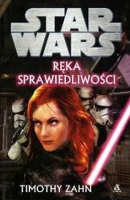 Ręka Sprawiedliwości - Timothy Zahn [KSIĄŻKA]