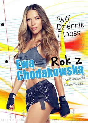 Rok Z Ewą Chodakowską Twój Dziennik Fitness - Ewa Chodakowska, Lefteris Kavoukis [KSIĄŻKA]