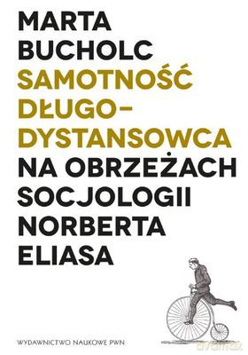 Samotność Długodystansowca - Marta Bucholc [KSIĄŻKA]