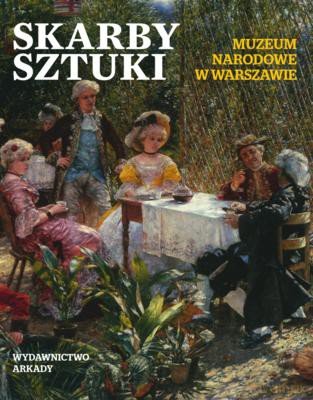 Skarby Sztuki Muzeum Narodowe W Warszawie (TW) [KSIĄŻKA]