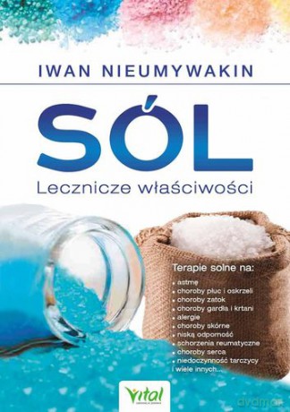 Sól Lecznicze Właściwości - Iwan Nieumywakin [KSIĄŻKA]