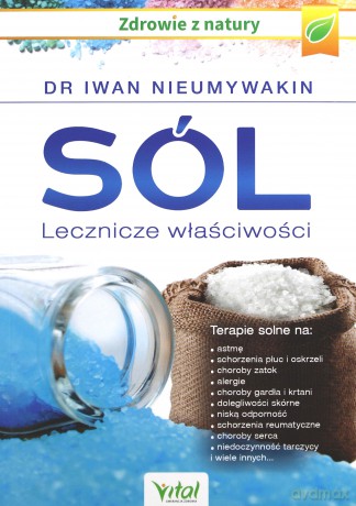 Sól Lecznicze Właściwości - Iwan Nieumywakin [KSIĄŻKA]