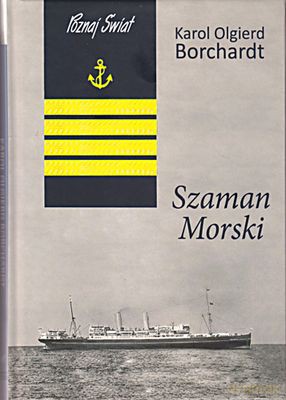 Szaman Morski (TW) - Karol Olgierd Borchardt [KSIĄŻKA]