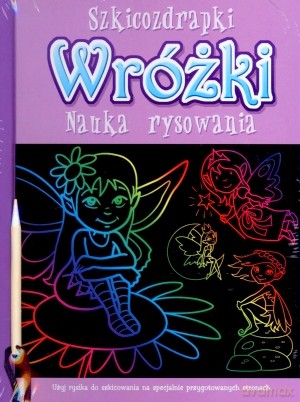 Szkicozdrapki Wróżki Nauka Rysowania (TW) [KSIĄŻKA]