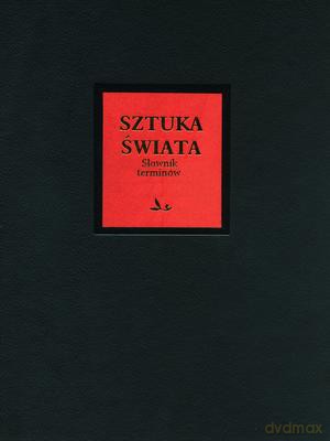 Sztuka Świata Tom 18 Słownik Terminów L-Ż (TW) [KSIĄŻKA]