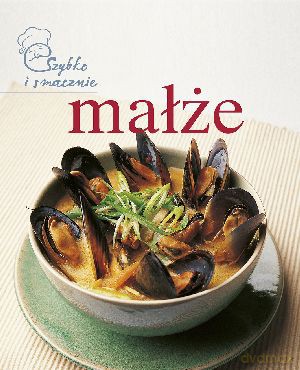 Szybko I Smacznie Małże (TW) [KSIĄŻKA]