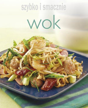 Szybko I Smacznie Wok (TW) [KSIĄŻKA]