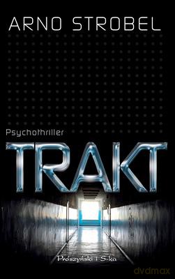 Trakt - Arno Strobel [KSIĄŻKA]