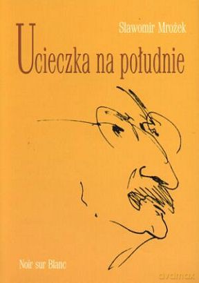 Ucieczka Na Południe (TW) - Sławomir Mrożek [KSIĄŻKA]