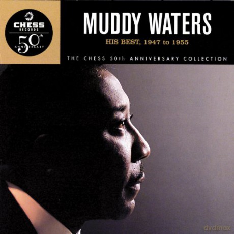 Muddy Waters: '47 To '55 (digipack) [CD]