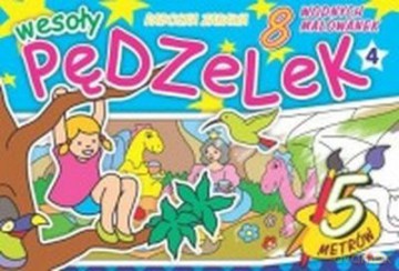 Wesoły Pędzelek 4 Radosna Zabawa [KSIĄŻKA]