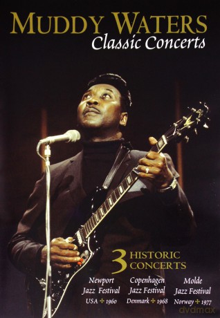 Muddy Waters: Classic Concerts [DVD]