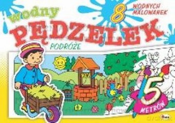Wodny Pędzelek Podróże [KSIĄŻKA]