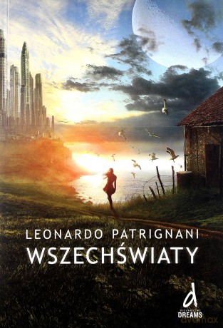 Wszechświaty - Leonardo Patrignani [KSIĄŻKA]