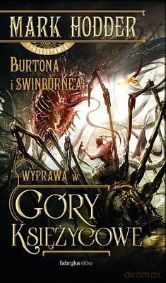 Wyprawa W Góry Księżycowe - Mark Hodder [KSIĄŻKA]