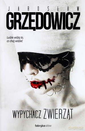 Wypychacz Zwierząt - Jarosław Grzędowicz [KSIĄŻKA]