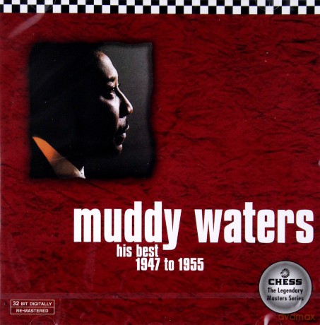 Muddy Waters: His Best 1947 To 1955 [CD]