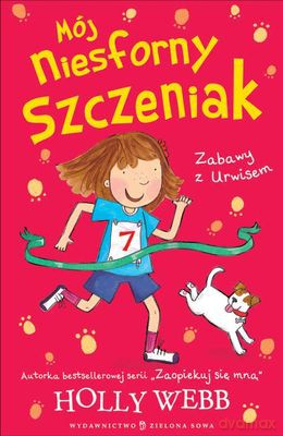 Mój niesforny szczeniak. Zabawy z Urwisem - Holly Webb [KSIĄŻKA]