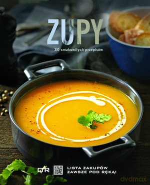 Zupy 30 Smakowitych Przepisów [KSIĄŻKA]