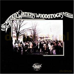 Muddy Waters: The Woodstock Album [CD]