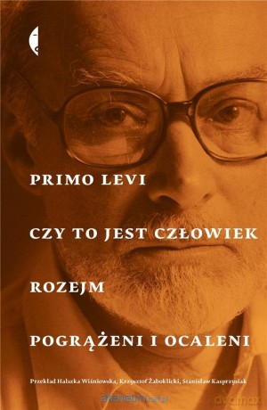 Czy to jest człowiek, Rozejm, Pogrążeni i ocaleni - Primo Levi [KSIĄŻKA]