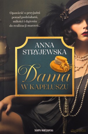 Dama w kapeluszu - Anna Stryjewska [KSIĄŻKA]