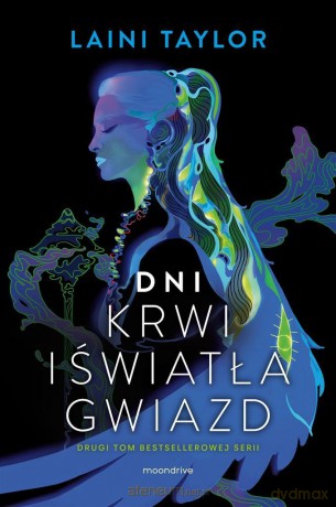 Dni krwi i światła gwiazd - Laini Taylor [KSIĄŻKA]