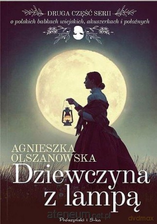 Dziewczyna z lampą DL - Agnieszka Olszanowska [KSIĄŻKA]