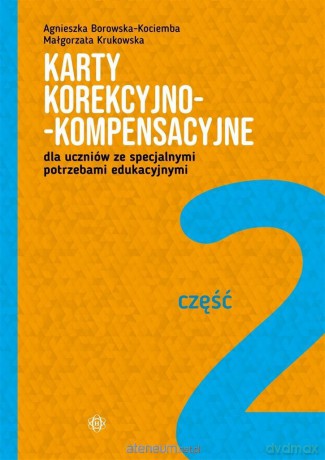 Karty korekcyjno-kompensacyjne cz.2 - Agnieszka Borowska-Kociemba, Małgorzata Krukowska [KSIĄŻKA]