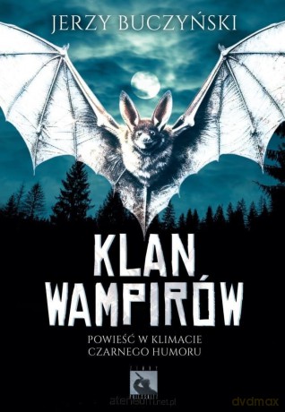 Klan Wampirów - Jerzy Buczyński [KSIĄŻKA]