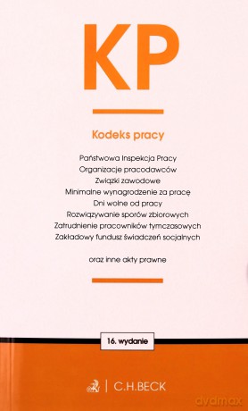 KP. Kodeks pracy oraz ustawy towarzyszące [KSIĄŻKA]