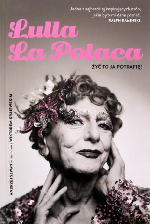 Lulla La Polaca - Andrzej Szwan, Wiktor Krajewski [KSIĄŻKA]