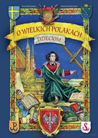 O polskich świętych dzieciom - Ewa Skarżyńska, Paweł Kołodziejski [KSIĄŻKA]