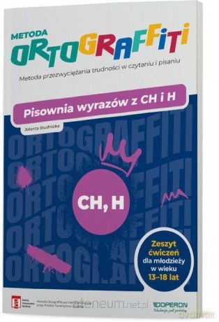 Ortograffiti. Pisownia wyrazów z CH i H 13-18 lat - Jolanta Studnicka [KSIĄŻKA]