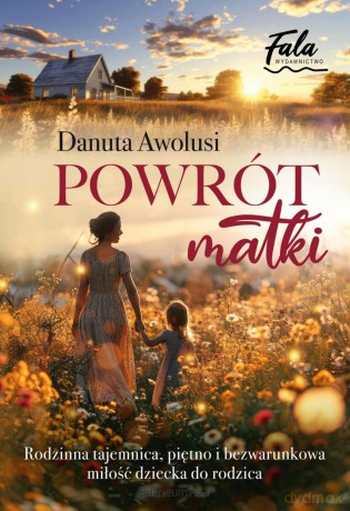 Powrót matki - Danuta Awolusi [KSIĄŻKA]