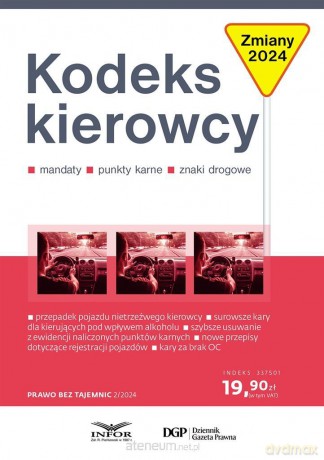 Prawo bez tajemnic 2/2024 Kodeks Kierowcy 2024 - Eliza Borkowska [KSIĄŻKA]