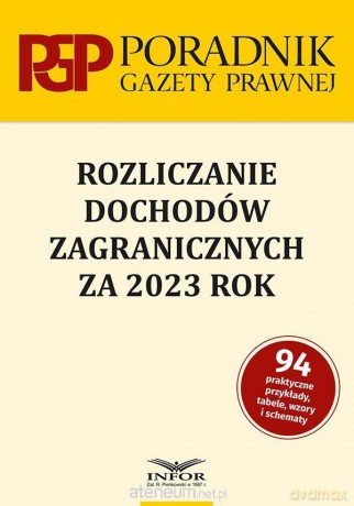 Rozliczanie dochodów zagranicznych za 2023 r. - Mariusz Makowski [KSIĄŻKA]