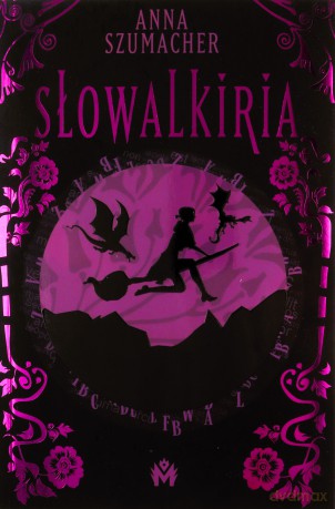 Słowalkiria - Anna Szumacher [KSIĄŻKA]