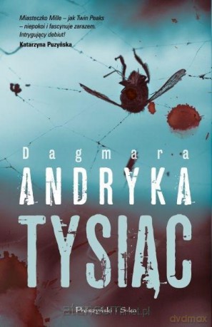 Tysiąc - Dagmara Andryka [KSIĄŻKA]