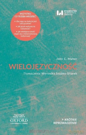 Wielojęzyczność - John C. Maher, Tłum. Weronika Szubko-Sitarek [KSIĄŻKA]