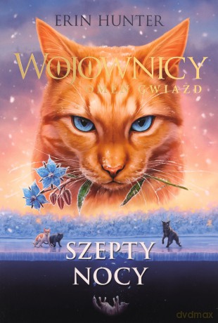 Wojownicy (Tom 21) Szepty nocy - Erin Hunter [KSIĄŻKA]
