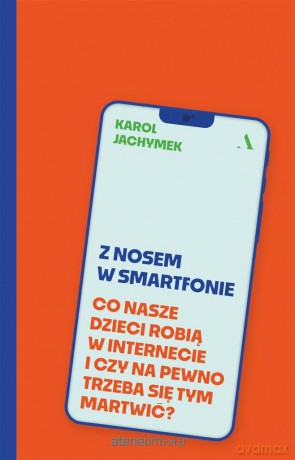 Z nosem w smartfonie - Karol Jachymek [KSIĄŻKA]