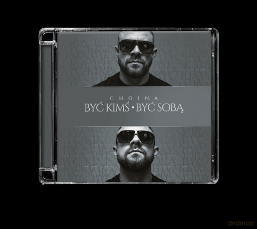 Choina: Być Kimś, Być Sobą [CD]