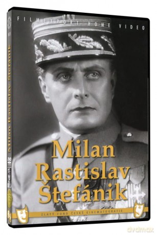 Milan Rastislav Štefánik [DVD]