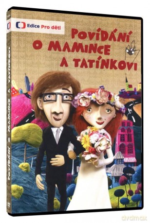 Povídání o mamince a tatínkovi [DVD]