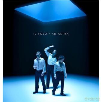 Il Volo: Ad astra [CD]