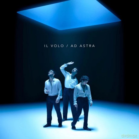 Il Volo: Ad astra [Winyl]