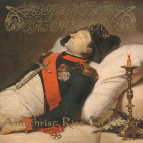 Departure Chandelier: Antichrist Rise To Power [CD]