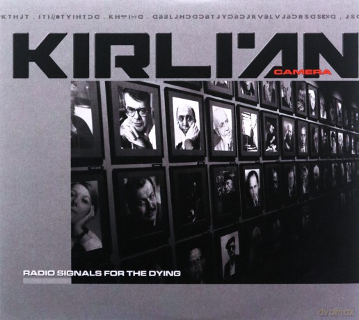 Kirlian Camera: Radio Signals For The Dying (digipack) [2CD]